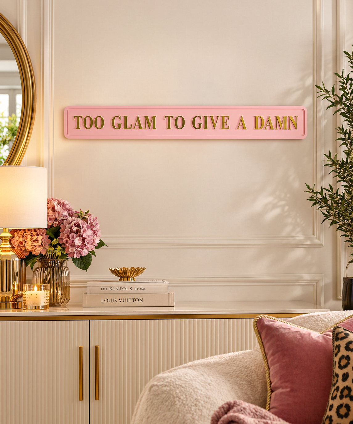 Too Glam To Give A Damn – Pink & Gold Statement Wall Sign